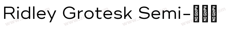 Ridley Grotesk Semi字体转换